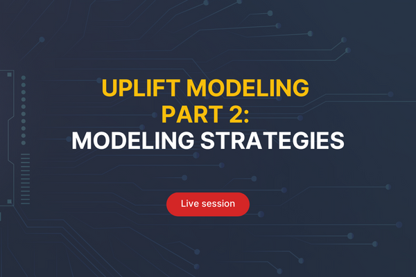 Uplift Modelling Notes Uplift Modeling Part 2: Marketing Strategies
